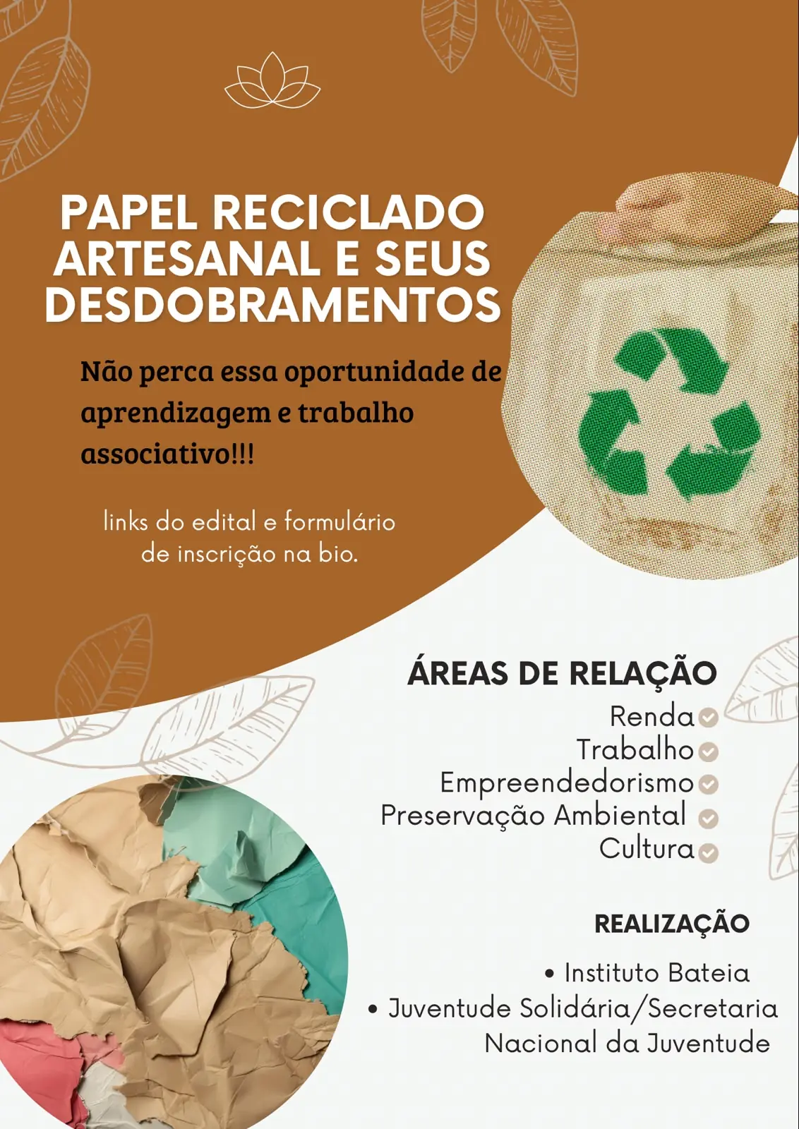 Read more about the article Projeto Papel Reciclado Artesanal e Seus Desdobramentos